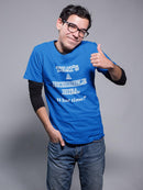 That's A Terrible Idea T-shirt -SmartPrintsInk Designs