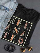 Melanated T-shirt -SmartPrintsInk Designs