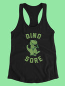 Dino-Sore Racerback Tank -SmartPrintsInk Designs