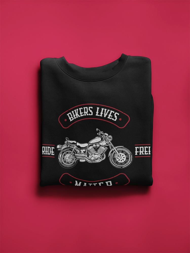 Bikers Lives Matter Sweatshirt -SmartPrintsInk Designs