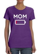 Mom Low Battery T-shirt -SmartPrintsInk Designs