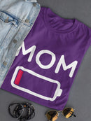 Mom Low Battery T-shirt -SmartPrintsInk Designs