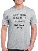 Don't Talk To Me T-shirt -SmartPrintsInk Designs