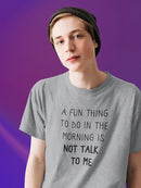 Don't Talk To Me T-shirt -SmartPrintsInk Designs