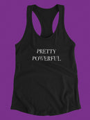 Pretty Powerful Racerback Tank -SmartPrintsInk Designs