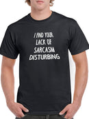 Lack Of Sarcasm T-shirt -SmartPrintsInk Designs