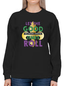 Good New Orleands Times Sweatshirt -SmartPrintsInk Designs