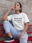 Thou Shall Not Try Me T-shirt -SmartPrintsInk Designs