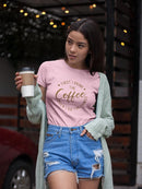 First I Drink The Coffee T-shirt -SmartPrintsInk Designs