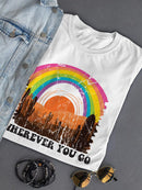 Wherever You Go Shaped T-shirt -SmartPrintsInk Designs