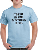 Everything Is Fine T-shirt -SmartPrintsInk Designs
