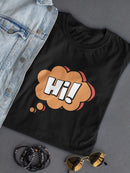 Thinking Hi Shaped T-shirt -SmartPrintsInk Designs