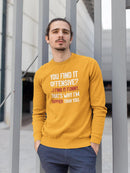 I Find It Funny Sweatshirt -SmartPrintsInk Designs