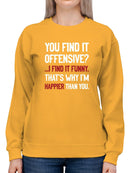 I Find It Funny Sweatshirt -SmartPrintsInk Designs