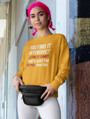I Find It Funny Sweatshirt -SmartPrintsInk Designs