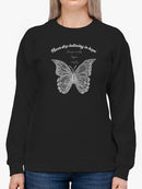 Never Stop Believing In Hope Sweatshirt -SmartPrintsInk Designs