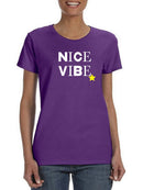 Nice Vibe Star T-shirt -SmartPrintsInk Designs