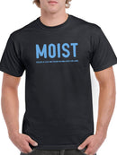 Moist Word T-shirt -SmartPrintsInk Designs