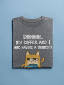 A Moment With My Coffee T-shirt -SmartPrintsInk Designs