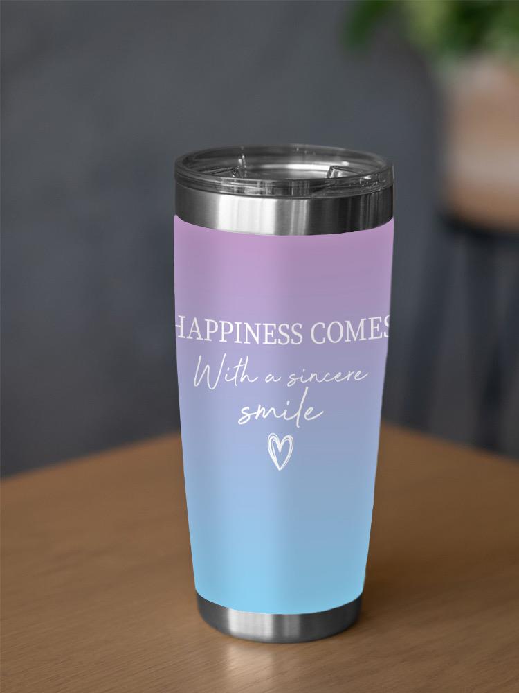 Happiness Comes Tumbler -SmartPrintsInk Designs