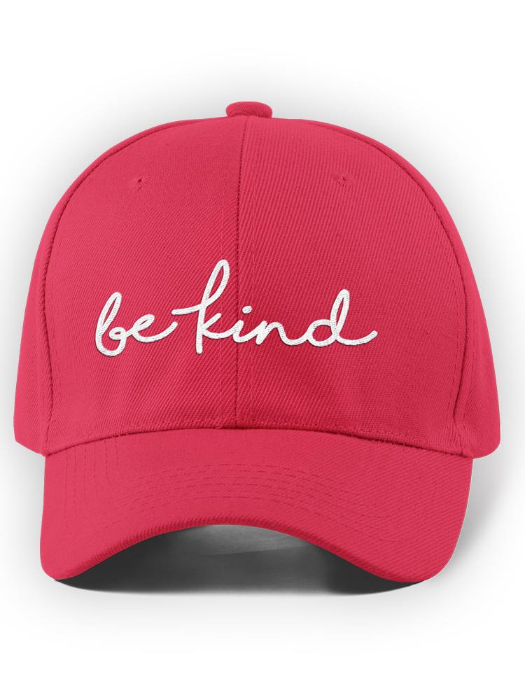 Be Kind! Hat -SmartPrintsInk Designs