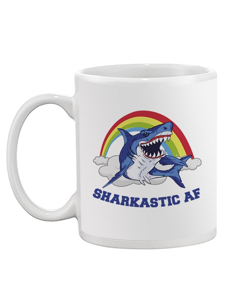 Sharkastic Af Mug -SmartPrintsInk Designs