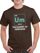The Element Of Confusion. T-shirt -SmartPrintsInk Designs