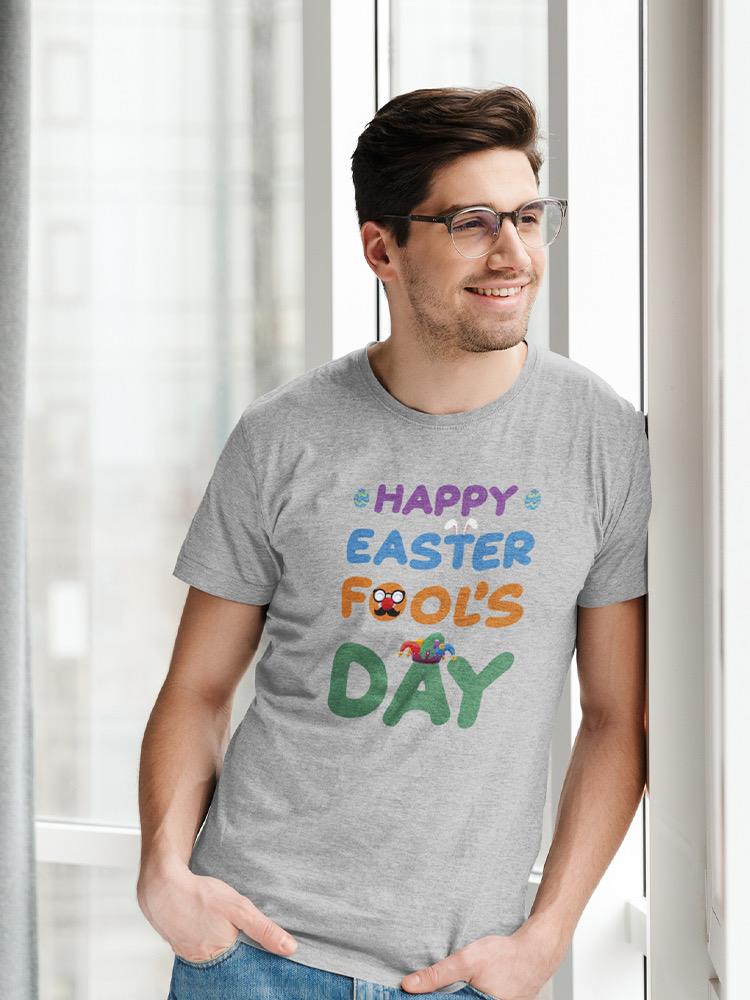 Easter Fool's Day T-shirt -SmartPrintsInk Designs