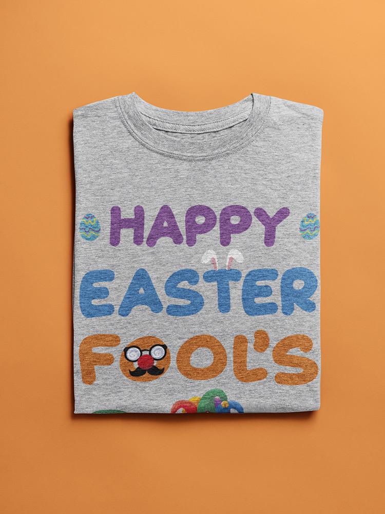 Easter Fool's Day T-shirt -SmartPrintsInk Designs