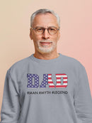 Dad, Man Myth Legend Sweatshirt -SmartPrintsInk Designs