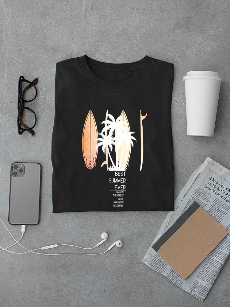 Best Summer Ever T-shirt -SmartPrintsInk Designs
