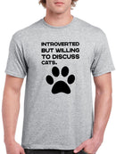 Willing To Discuss Cats T-shirt -SmartPrintsInk Designs