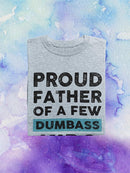 Proud Father Of Dumb Kids T-shirt -SmartPrintsInk Designs