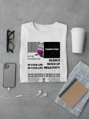 Silence Noice Of Negativity T-shirt -SmartPrintsInk Designs