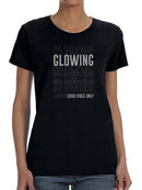 Glowing Good Vibes Shaped T-shirt -SmartPrintsInk Designs