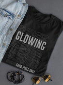 Glowing Good Vibes Shaped T-shirt -SmartPrintsInk Designs