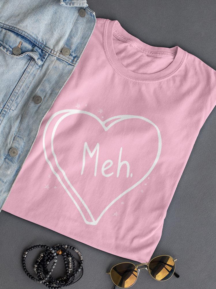 Meh Heart T-shirt -SmartPrintsInk Designs