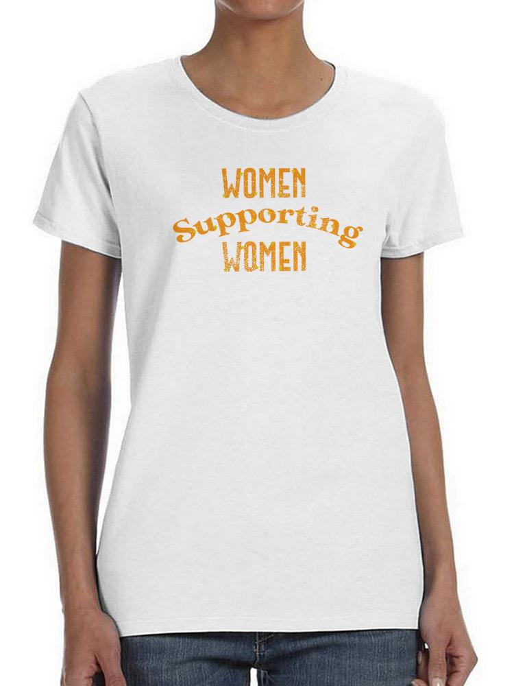 Women Supporting Women Shaped T-shirt -SmartPrintsInk Designs