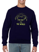 Go Out Into The World Sweatshirt -SmartPrintsInk Designs