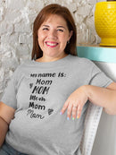 My Name Is Mom Shaped T-shirt -SmartPrintsInk Designs