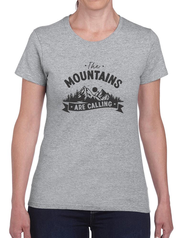 The Mountains Are Calling! Shaped T-shirt -SmartPrintsInk Designs
