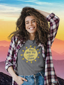 My Sunshine T-shirt -SmartPrintsInk Designs