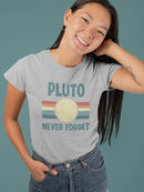 Pluto Never Forget Shaped T-shirt -SmartPrintsInk Designs