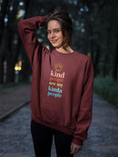 Kind People Are My Kinda People Sweatshirt -SmartPrintsInk Designs