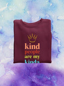 Kind People Are My Kinda People Sweatshirt -SmartPrintsInk Designs