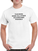Teachers Make It Possible T-shirt -SmartPrintsInk Designs