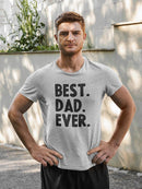 Best. Dad. Ever. T-shirt -SmartPrintsInk Designs