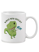 What Now B*tch? Mug -SmartPrintsInk Designs