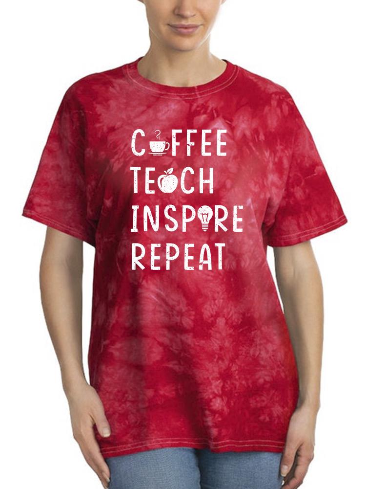 Coffee Teach Inspire Repeat Tie Dye Tee -SmartPrintsInk Designs