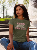 Good Days Ahead T-shirt -SmartPrintsInk Designs